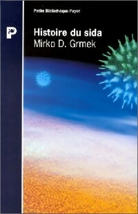 Image du vendeur pour Histoire du sida - Mirko D. Grmek mis en vente par Book Hmisphres