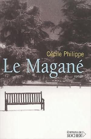 Seller image for Le magan? - C?cile Philippe for sale by Book Hmisphres