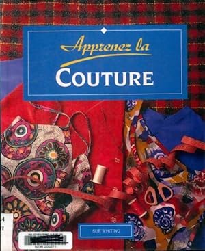 Apprenez la couture - Sue Whiting