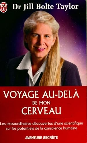 Image du vendeur pour Voyage au-del? de mon cerveau - Jill Bolte Taylor mis en vente par Book Hmisphres