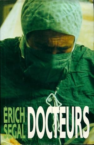 Image du vendeur pour Docteurs - Erich Segal mis en vente par Book Hmisphres