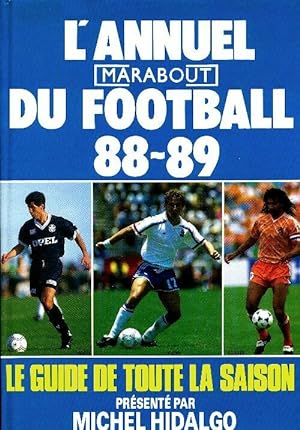 L'annuel Marabout du football 1988/89 - Michel Hidalgo