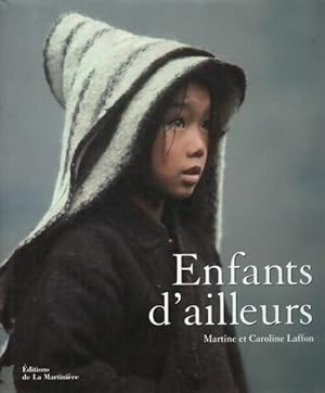 Enfants d'ailleurs - Martine Laffon