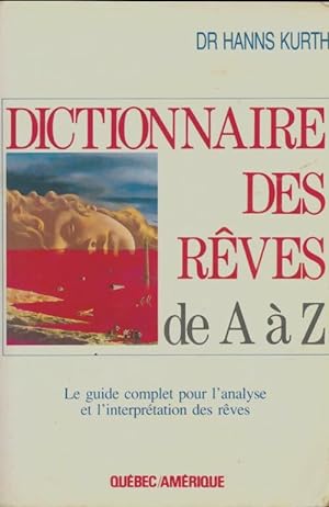 Dictionnaire des r ves de A   Z - Hanns Kurth