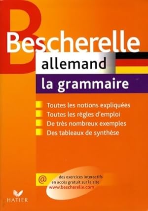Bescherelle allemand : La grammaire : Ouvrage de r f rence sur la grammaire allemande - G rard Ca...