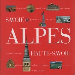 Alpes, Savoie, Haute-Savoie - Collectif
