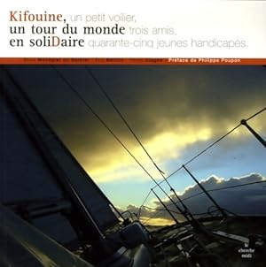 Kifouine un tour du monde en soliDaire - Brice Monegier Du Sorbier