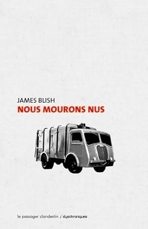 Nous mourons nus - James Blish