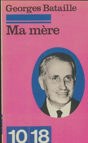 Ma m?re - Georges Bataille