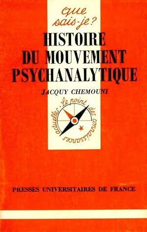 Histoire du mouvement psychanalytique - J. Chemouni