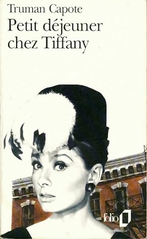 Seller image for Petit d?jeuner chez Tiffany - Truman Capote for sale by Book Hmisphres