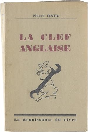 La clef anglaise. Bruxelles,1931. Edition originale !