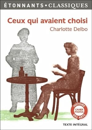 Seller image for Ceux qui avaient choisi - Charlotte Delbo for sale by Book Hmisphres