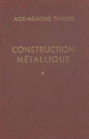 Seller image for Construction m?tallique Tome I - Ch. Mondin for sale by Book Hmisphres