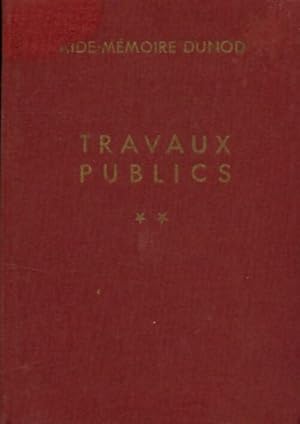 Seller image for Travaux publics Tome II - Ch. Mondin for sale by Book Hmisphres