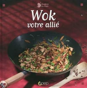 Image du vendeur pour Le wok votre allie - Magali Lauriot mis en vente par Book Hmisphres