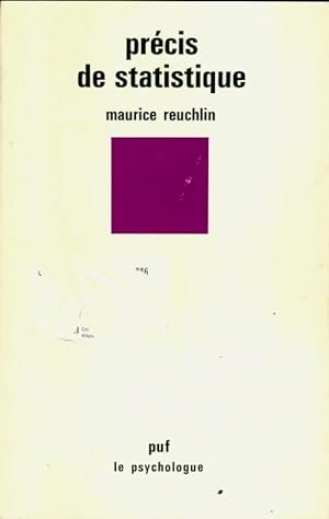 Pr?cis de statistique - Maurice Reuchlin