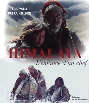 Himalaya l'enfance d'un chef - Debra Kellner