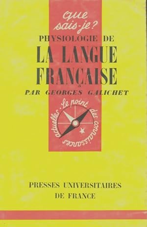 Imagen del vendedor de Physiologie de la langue fran?aise - Georges Galichet a la venta por Book Hmisphres