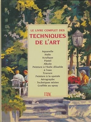 Seller image for Le livre complet des techniques de l'art - Collectif for sale by Book Hmisphres