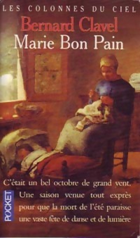 Seller image for Les colonnes du ciel Tome IV : Marie Bon Pain - Bernard Clavel for sale by Book Hmisphres