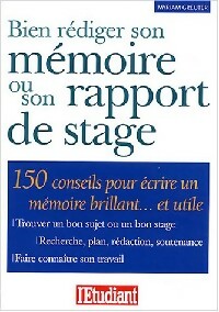 Seller image for Bien r?diger son m?moire ou son rapport de stage - Myriam Greuter for sale by Book Hmisphres