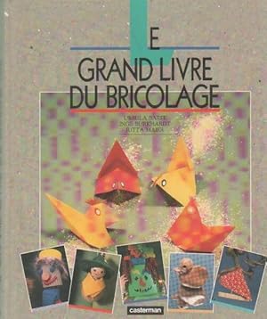 Le grand livre du bricolage - Ursula Barff