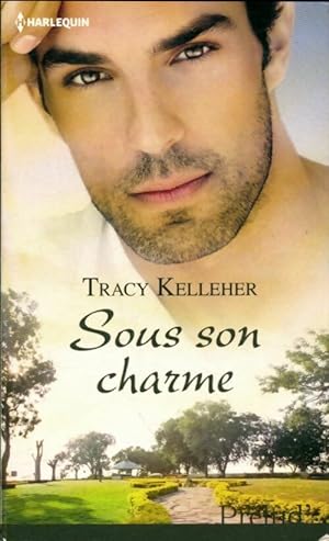 Sous son charme - Tracy Kelleher