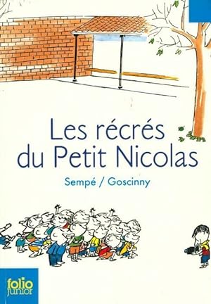 Seller image for Les r?cr?s du petit Nicolas - Ren? Goscinny for sale by Book Hmisphres
