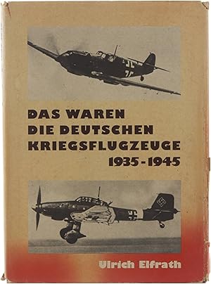 Imagen del vendedor de Das Waren Die Deutschen Kriegsflugzeuge 1935 - 1945 (Aircraft of the Luftwaffe 1935-1945) a la venta por Untje.com