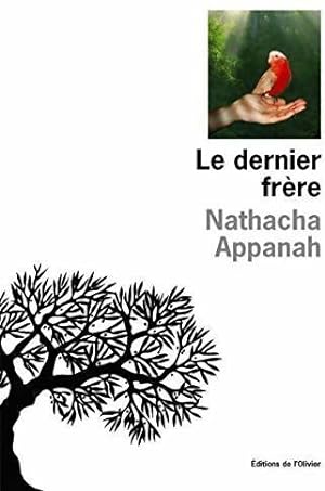 Le dernier fr?re - Natacha Appanah