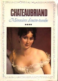 M moires d'Outre Tombe Tome IV - Fran ois Ren  Chateaubriand