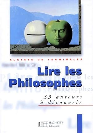 Lire les philosophes - G?rard Chomienne