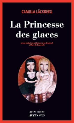 Imagen del vendedor de La princesse des glaces - Camilla L?ckberg a la venta por Book Hmisphres