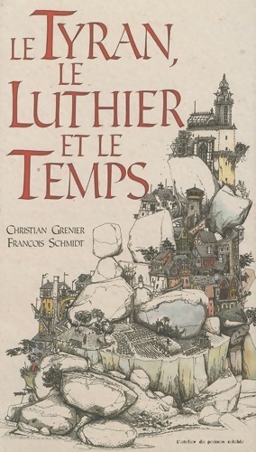 Bild des Verkufers fr Le tyran, le luthier et le temps - Christian Grenier zum Verkauf von Book Hmisphres