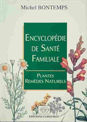 Encyclop die de sant  familiale - Michel Bontemps