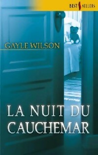 La nuit du cauchemard - Gayle Wilson