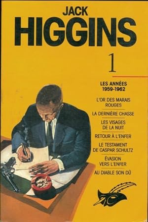 Int grale Tome I : Les ann es 1959-1962 - Jack Higgins