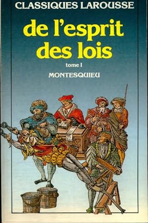 Image du vendeur pour De l'esprit des lois Tome I - Charles De Montesquieu mis en vente par Book Hmisphres