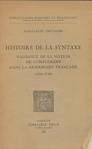 Histoire de la syntaxe - Jean-Claude Chevalier