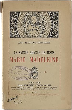 La Sainte Amante de Jésus Marie Madeleine