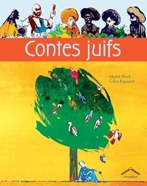 Contes juifs - Muriel Bloch