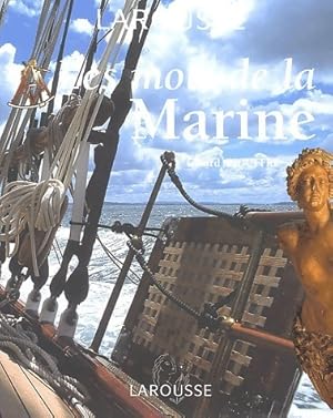 Les mots de la marine - G?rard Piouffre