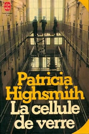 Seller image for La cellule de verre - Patricia Highsmith for sale by Book Hmisphres