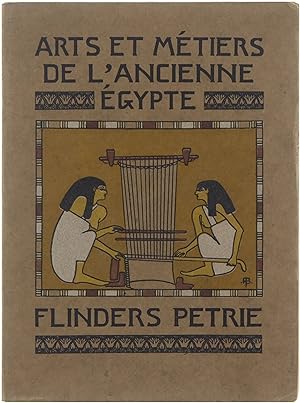 Bild des Verkufers fr Les arts et mtiers de l'ancienne Egypte. 140 Illustrations zum Verkauf von Untje.com
