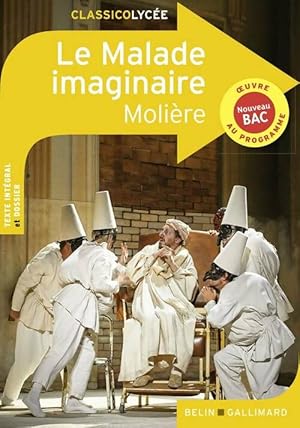 Le malade imaginaire - Moli?re ; Kutukdjian Garance