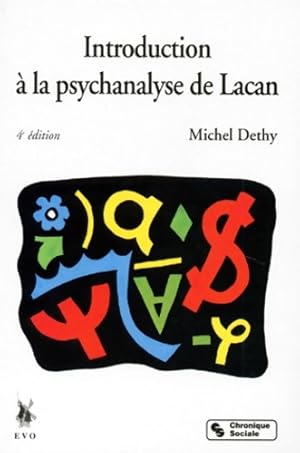 Image du vendeur pour Introduction A La Psychanalyse De Lacan. 4eme Edition - Michel Dethy mis en vente par Book Hmisphres