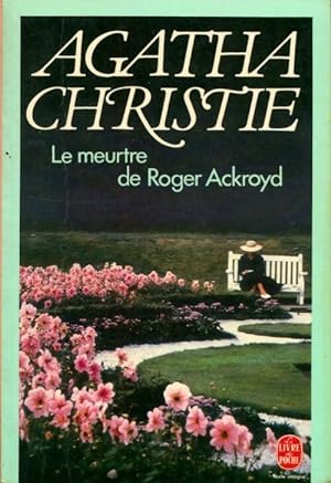 Seller image for Le meurtre de Roger Ackroyd - Agatha Christie for sale by Book Hmisphres