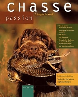 Chasse passion - Christophe Lorgnier Du Mesnil