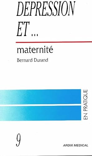 D pression et . Maternit  - Bernard Durand